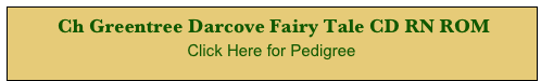  Ch Greentree Darcove Fairy Tale CD RN ROM
Click Here for Pedigree